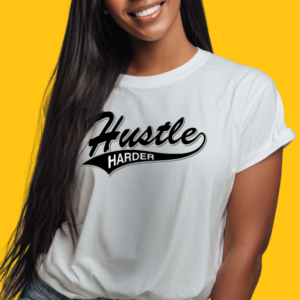 Hustle Harder