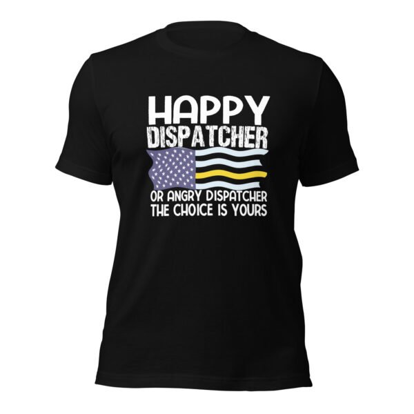 unisex-staple-t-shirt-black-front-698814334fe1f.jpg Happy Dispatcher