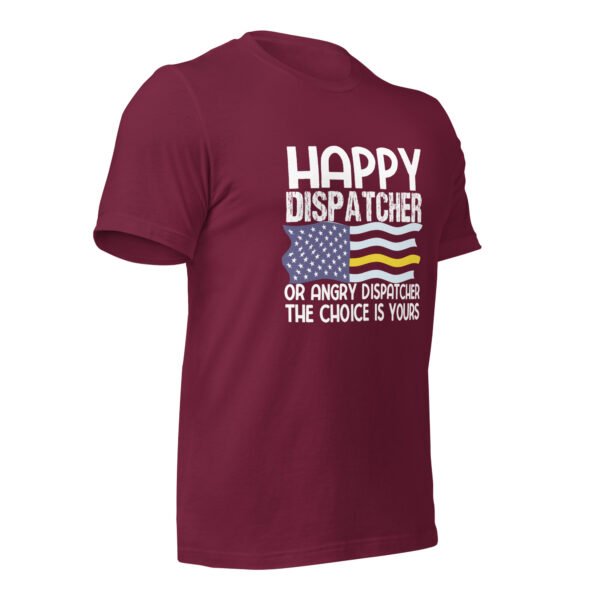 unisex-staple-t-shirt-maroon-right-front-69881433715fb.jpg Happy Dispatcher
