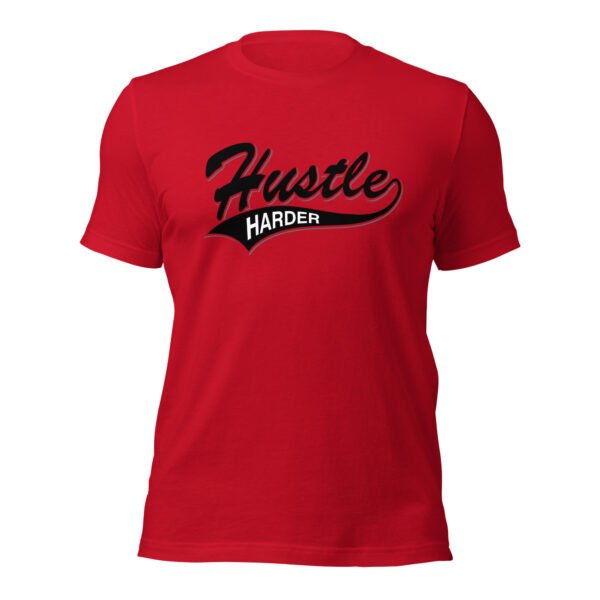 unisex-staple-t-shirt-red-front-69880db3c62ff.jpg Hustle Harder