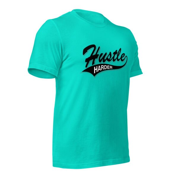 unisex-staple-t-shirt-teal-right-front-69880db411385.jpg Hustle Harder