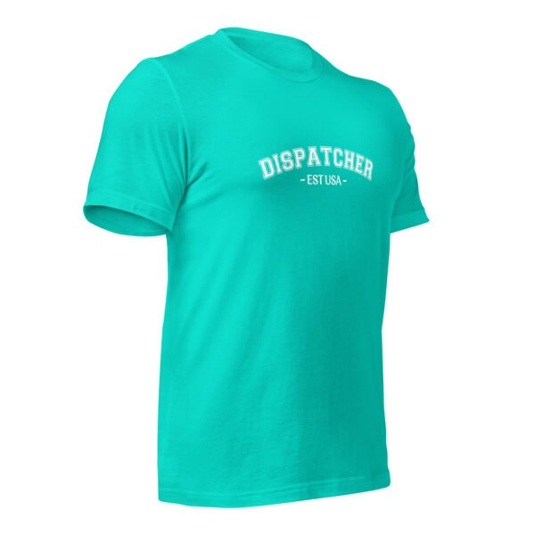 unisex-staple-t-shirt-teal-right-front-699e76bf7605e.jpg Dispatcher EST