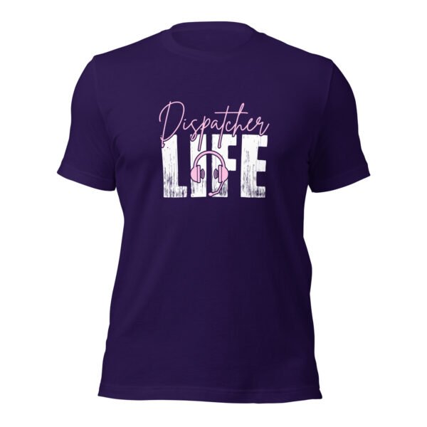 unisex-staple-t-shirt-team-purple-front-6988129bb9a6f.jpg Dispatcher Life
