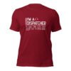 I’m a Dispatcher Tee