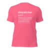 unisex-staple-t-shirt-charity-pink-front-69a50945b1f13.jpg Dispatcher Definition Tee
