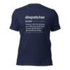 unisex-staple-t-shirt-navy-front-69a50945a9d5f.jpg Dispatcher Definition Tee